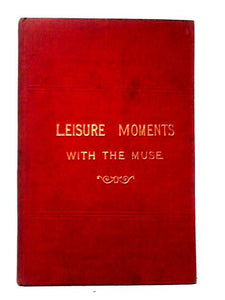 Leisure Moments With The Muse 