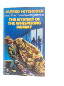 The Mystery of the Whispering Mummy 