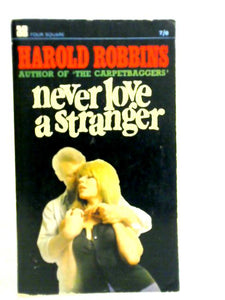 Never Love A Stranger 