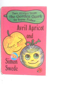 Avril Apricot and Simon Swede 