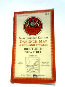 Bristol & Newport. One-inch Map of Great Britain Sheet 155. 1:63360 New Popular Edition 