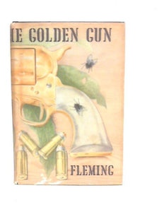 The Man with the Golden Gun [First Edition] 