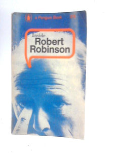 Inside Robert Robinson 