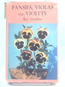 Pansies, Violas and Violets 