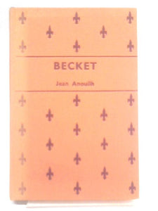 Becket Ou L'Honneur De Dieu 