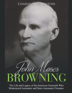 John Moses Browning 