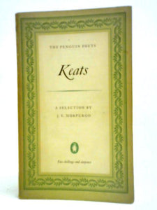 John Keats: A Selection of His Poetry 