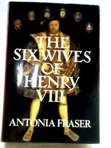 The Six Wives Of Henry VIII 