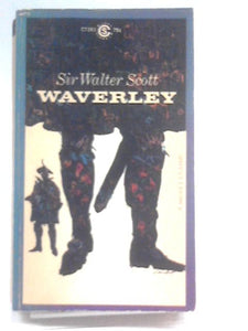 Waverly or 'Tis Sixty Years Since 