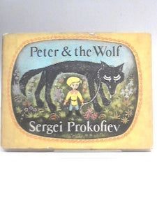 The Story of Peter and the Wolf 