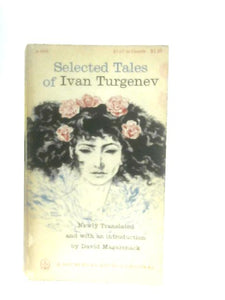 Selected Tales of Ivan Turgenev 