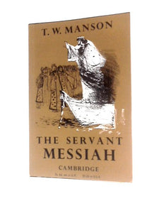 The Servant-Messiah 