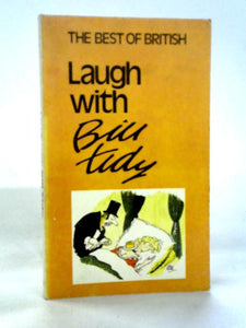 The Best of British: Laugh with Bill Tidy 