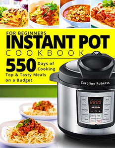 Instant Pot Cookbook For Beginners 