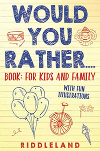 Would You Rather? Book 