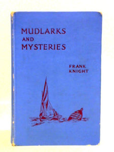 Mudlarks and Mysteries 