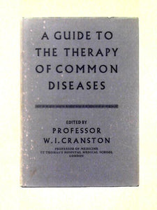 A Guide to the Therapy of Common Diseases 