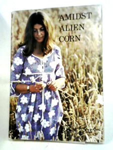 Amidst Alien Corn 