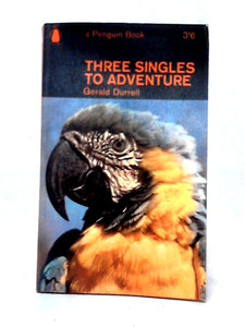 Three Singles to Adventure 