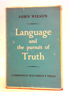 Language and the Pursuit of Truth 