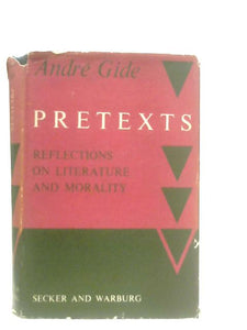 Pretexts, Reflections on Literature and Morality 