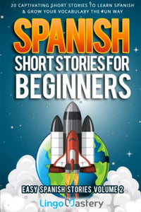 Spanish Short Stories for Beginners Volume 2 