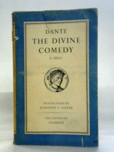 Comedy of Dante Alighieri, The Florentine - Cantica I - Hell 