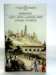 Lady With Lapdog and Other Stories 