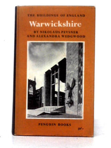 Warwickshire (The Buildings of England) 