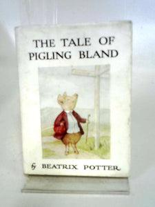 The Tale of Pigling Bland 