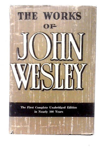 The Works of John Wesley (Volume VII) 