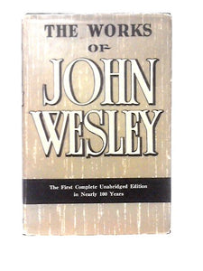 The Works of John Wesley (Volume I) 