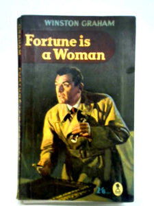 Fortune is a Woman 