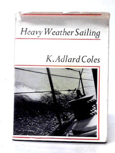 Heavy Weather Sailing 