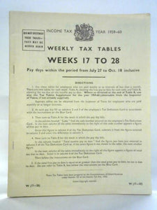 Weekly Tax Tables: Weeks 17 to 28 Income Tax Year 1959-60 