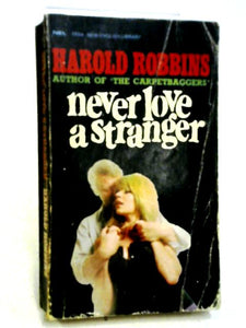 Never Love A Stranger 