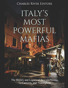 Italy's Most Powerful Mafias 