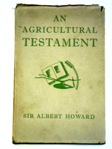 An Agricultural Testament 