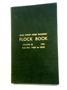 The Flock Book of Clun Forest Sheep Volume 28 Ram Numbers 14231 to 15592 