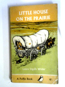 Little House on the Prairie (Puffin books) 