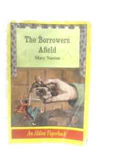 The Borrowers Afield 