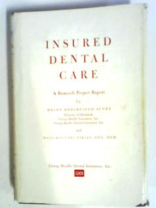 Insured Dental Care: A Research Project 