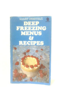 Deep Freezing Menus And Recipes 