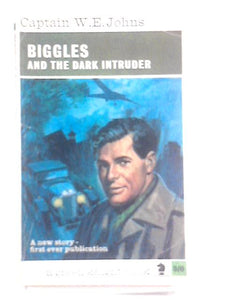 Biggles and the Dark Intruder 