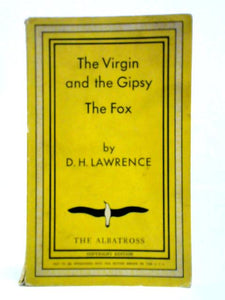 The Virgin and the Gipsy & The Fox 