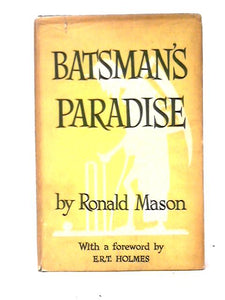 Batsman's Paradise: An Anatomy Of Cricketomania 