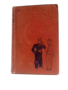 More Than Somewhat. E. C. Bentley Selected These Stories And Wrote The Introduction. Nicolas Bentley Drew The Pictures, Etc 