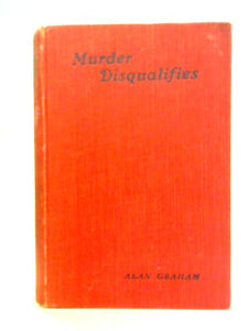 Murder Disqualifies 