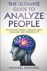 The Ultimate Guide to Analyze People 