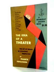 The Idea of a Theater 